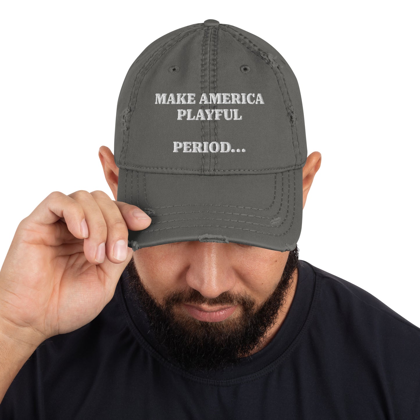 Make America Playful, Period... Distressed Dad Hat