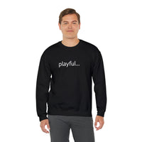 Playful... (Unisex) Heavy Blend™ Crewneck Sweatshirt