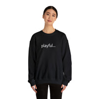 Playful... (Unisex) Heavy Blend™ Crewneck Sweatshirt