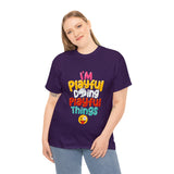 I'm Playful Doing Playful Things (Unisex) Heavy Cotton Tee