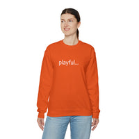 Playful... (Unisex) Heavy Blend™ Crewneck Sweatshirt