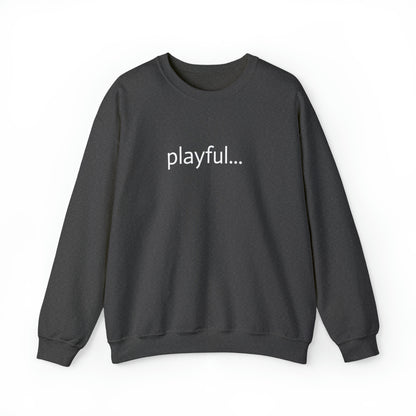 Playful... (Unisex) Heavy Blend™ Crewneck Sweatshirt