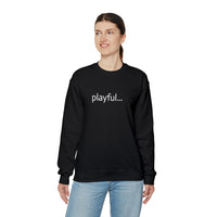 Playful... (Unisex) Heavy Blend™ Crewneck Sweatshirt