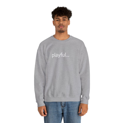 Playful... (Unisex) Heavy Blend™ Crewneck Sweatshirt
