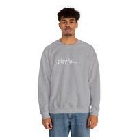 Playful... (Unisex) Heavy Blend™ Crewneck Sweatshirt