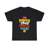 I'm Playful Doing Playful Things (Unisex) Heavy Cotton Tee