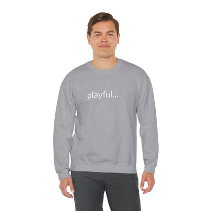 Playful... (Unisex) Heavy Blend™ Crewneck Sweatshirt