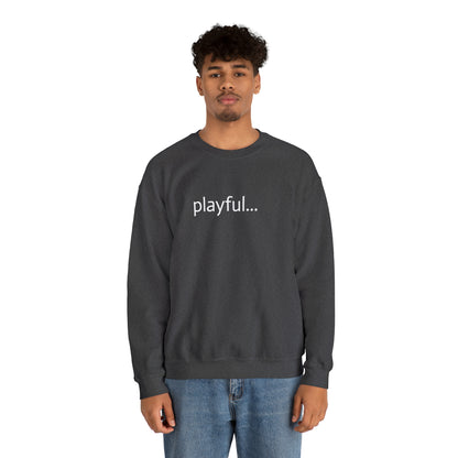 Playful... (Unisex) Heavy Blend™ Crewneck Sweatshirt