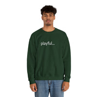 Playful... (Unisex) Heavy Blend™ Crewneck Sweatshirt