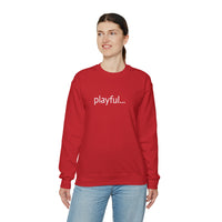 Playful... (Unisex) Heavy Blend™ Crewneck Sweatshirt