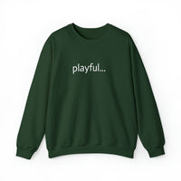 Playful... (Unisex) Heavy Blend™ Crewneck Sweatshirt