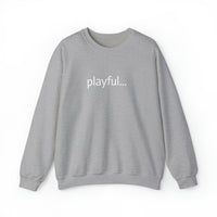 Playful... (Unisex) Heavy Blend™ Crewneck Sweatshirt