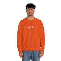 Playful... (Unisex) Heavy Blend™ Crewneck Sweatshirt