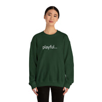 Playful... (Unisex) Heavy Blend™ Crewneck Sweatshirt