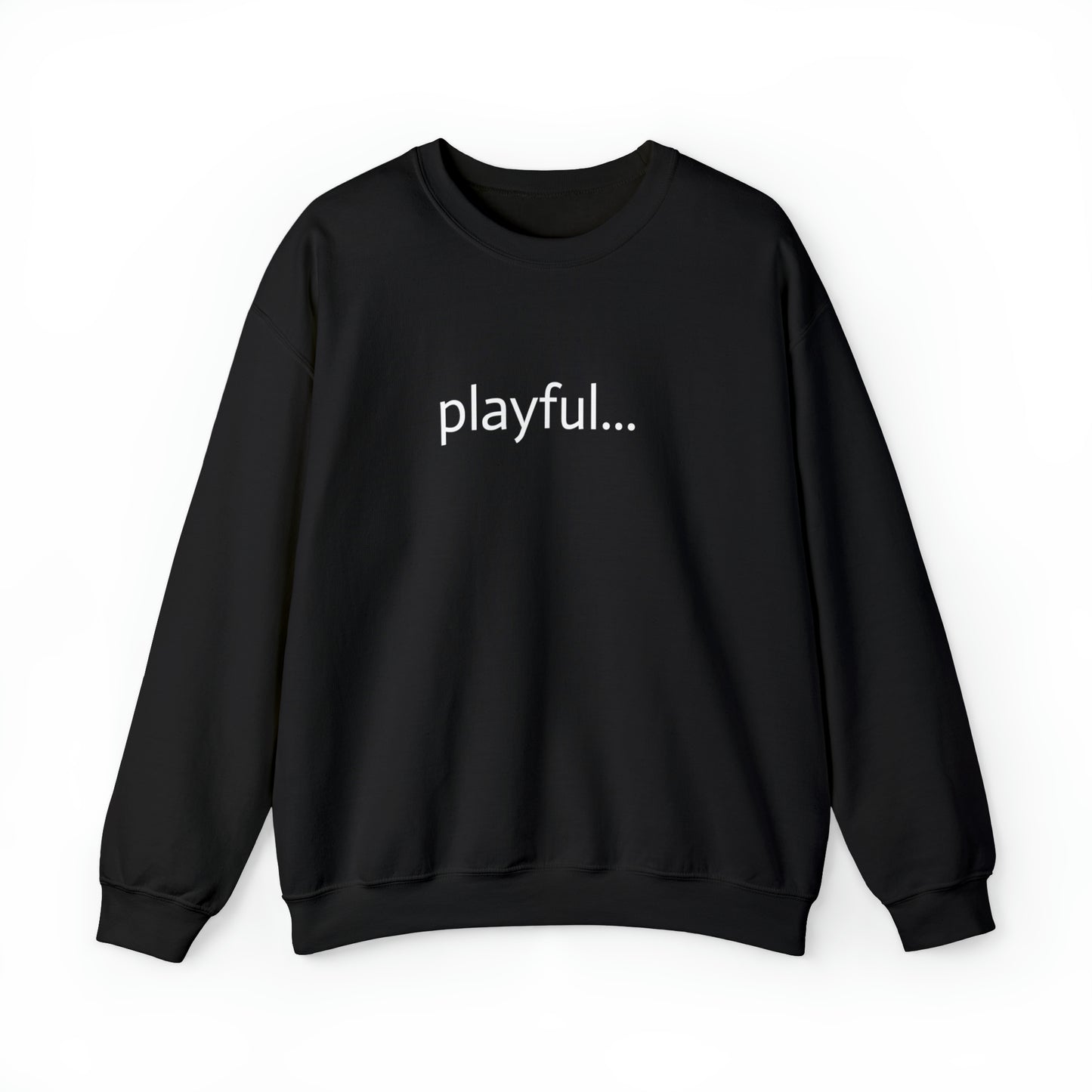 Playful... (Unisex) Heavy Blend™ Crewneck Sweatshirt