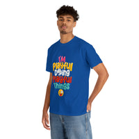 I'm Playful Doing Playful Things (Unisex) Heavy Cotton Tee