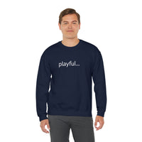 Playful... (Unisex) Heavy Blend™ Crewneck Sweatshirt