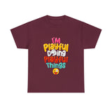 I'm Playful Doing Playful Things (Unisex) Heavy Cotton Tee