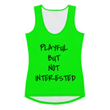 Playful But Not Interested Ladies Sublimation Print Tank Top