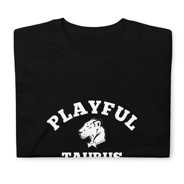 Playful Taurus (Unisex) T-Shirt