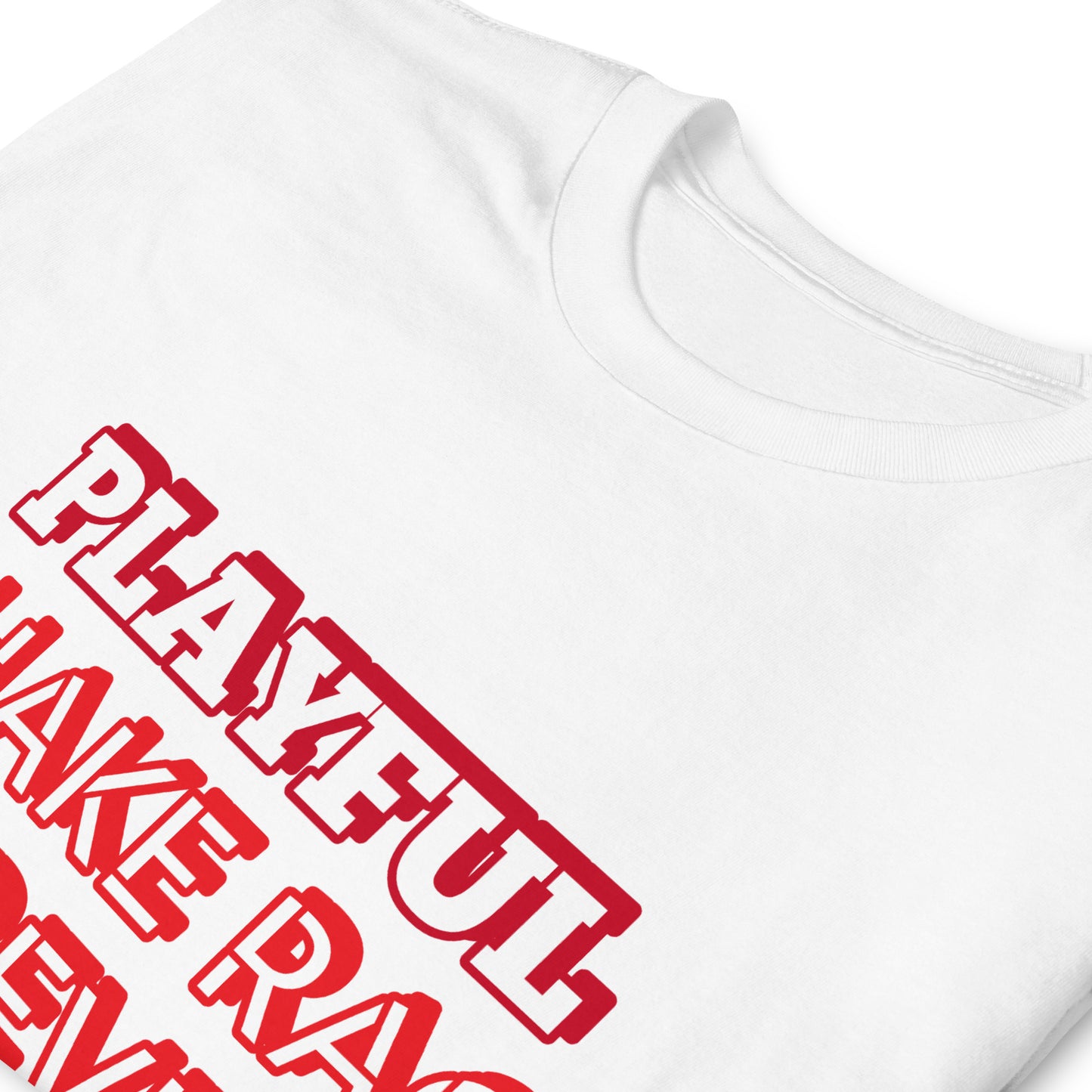 Playful X Shake Rag Forever (Unisex) T-Shirt