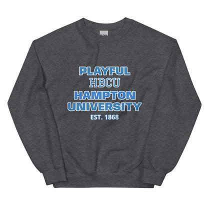 Playful Hampton University (Unisex) Sweatshirt