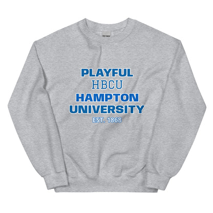 Playful Hampton University (Unisex) Sweatshirt