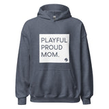 Playful Proud Mom Hoodie