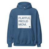 Playful Proud Mom Hoodie