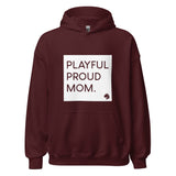 Playful Proud Mom Hoodie