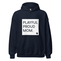 Playful Proud Mom Hoodie