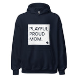 Playful Proud Mom Hoodie