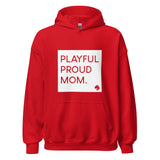 Playful Proud Mom Hoodie
