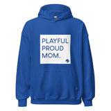 Playful Proud Mom Hoodie
