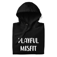 Playful Misfit (Unisex) Hoodie