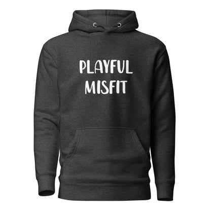 Playful Misfit (Unisex) Hoodie