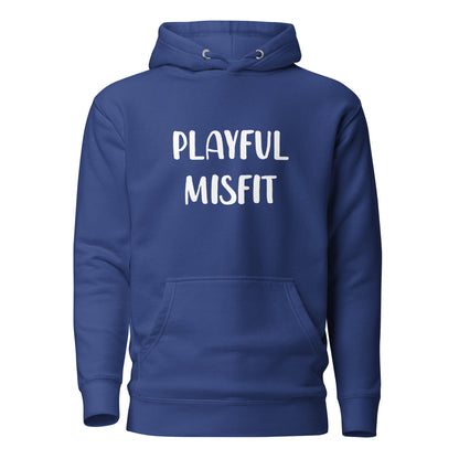 Playful Misfit (Unisex) Hoodie