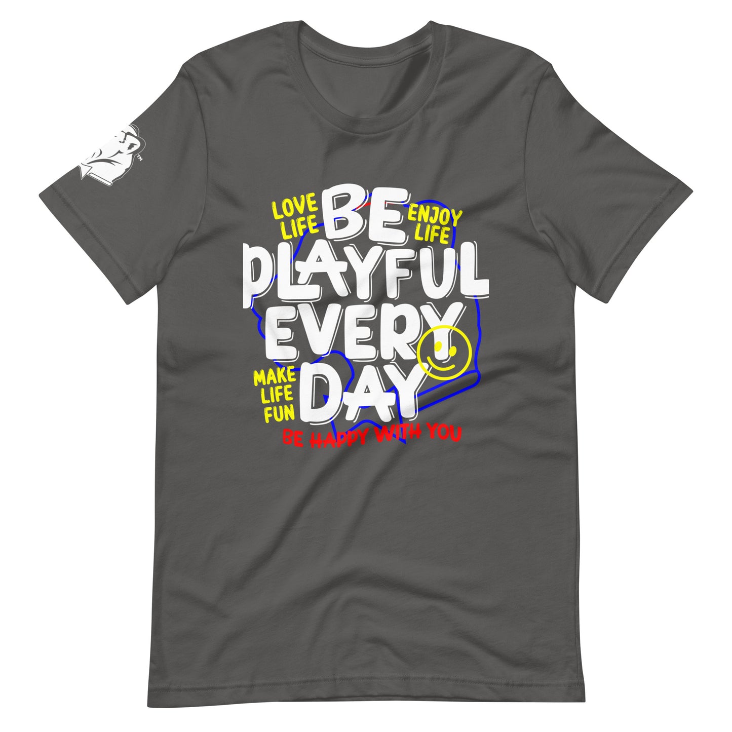 Be Playful Every Day (Unisex) T-Shirt