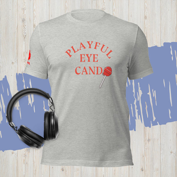 Playful Eye Candy (Unisex) T-Shirt