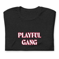 Playful Gang (Unisex) T-Shirt