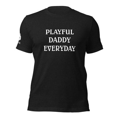 Playful Daddy Everyday T-Shirt