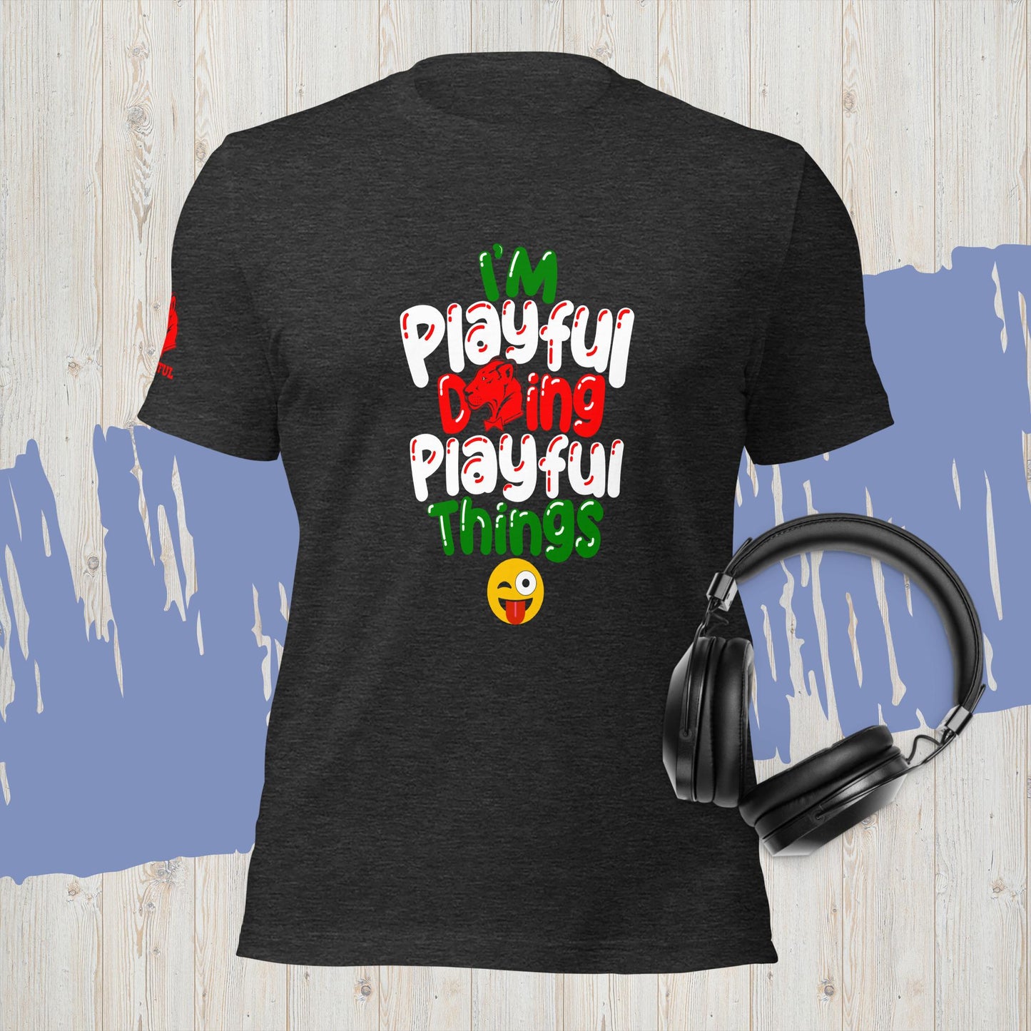 I'm Playful Doing Playful Things - Italian (Unisex) T-Shirt