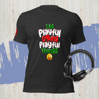 I'm Playful Doing Playful Things - Italian (Unisex) T-Shirt
