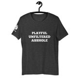 Playful Unfiltered (Unisex) T-Shirt