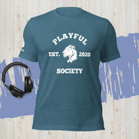 Playful Society (Unisex) T-Shirt