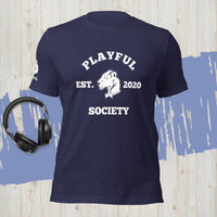 Playful Society (Unisex) T-Shirt