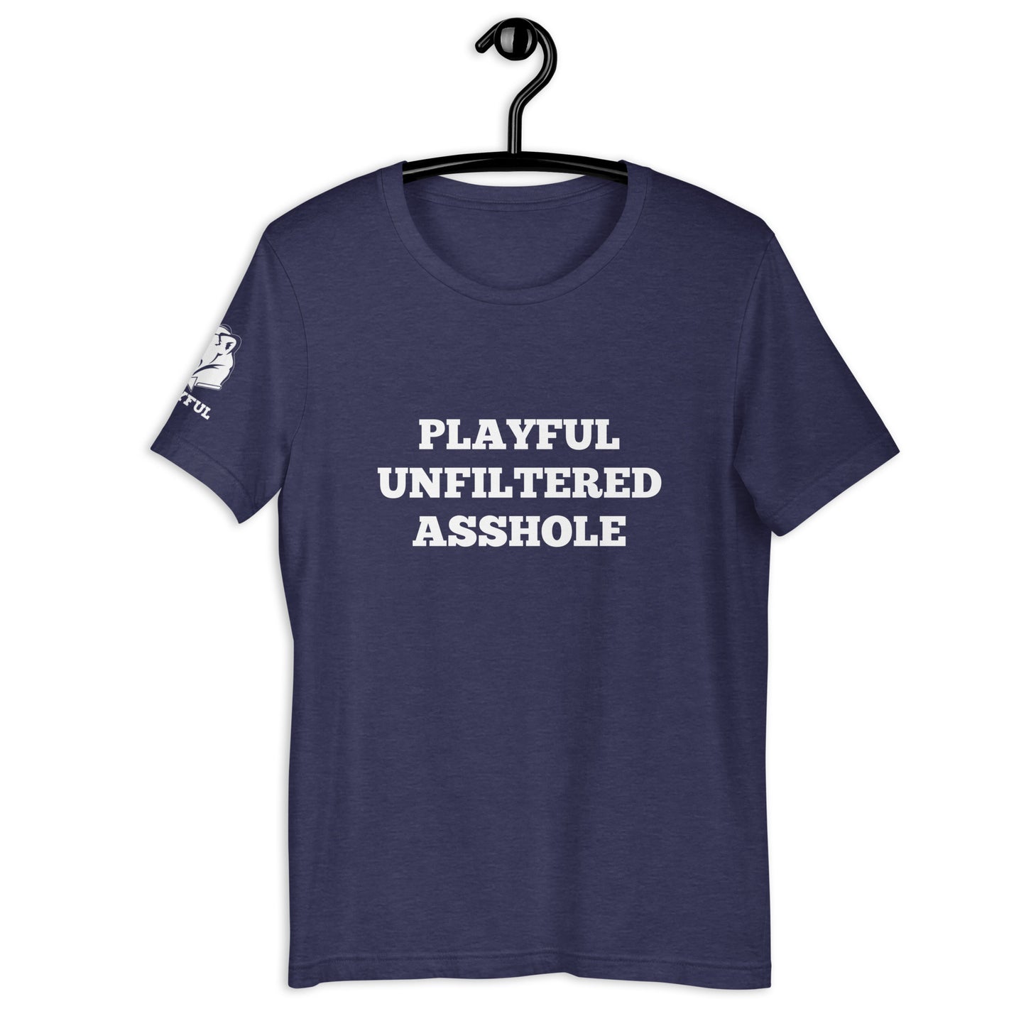 Playful Unfiltered (Unisex) T-Shirt