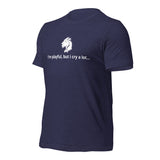 I'm Playful, But I Cry A Lot (Unisex) t-Shirt
