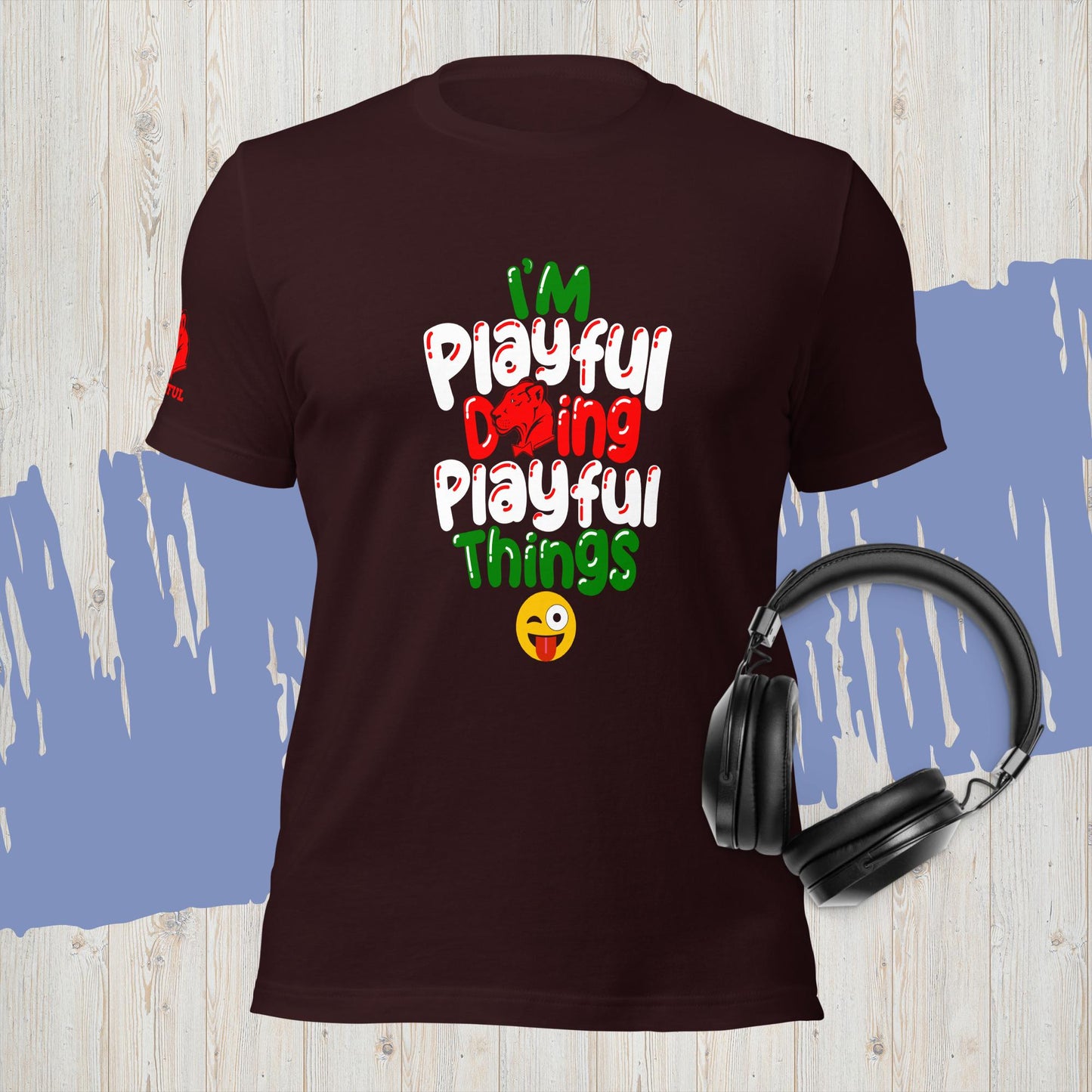I'm Playful Doing Playful Things - Italian (Unisex) T-Shirt