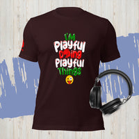 I'm Playful Doing Playful Things - Italian (Unisex) T-Shirt